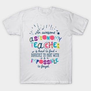 An Awesome Astronomy Teacher Gift Idea - Impossible to forget T-Shirt